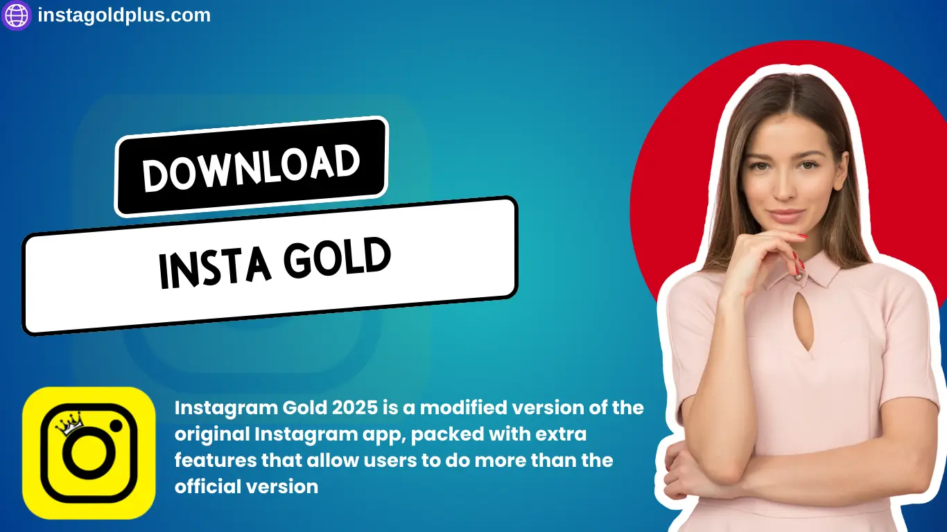 Insta Gold – Instagram Gold 2025: Latest version